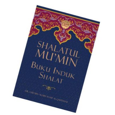 ORIGINAL Shalatul Mu`min, Buku Induk Shalat