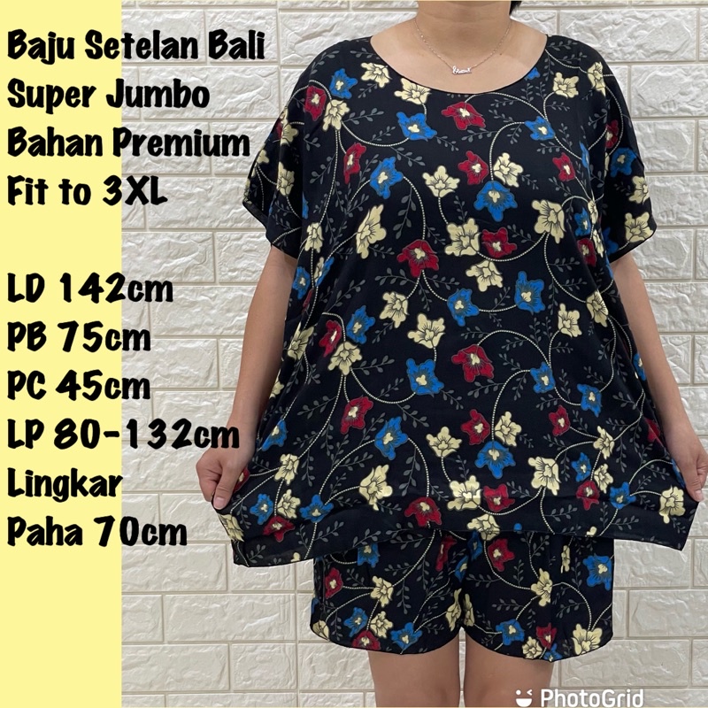 BAJU SETELAN BALI SUPER JUMBO FIT TO XXXL PREMIUM REAL PICT ST/J