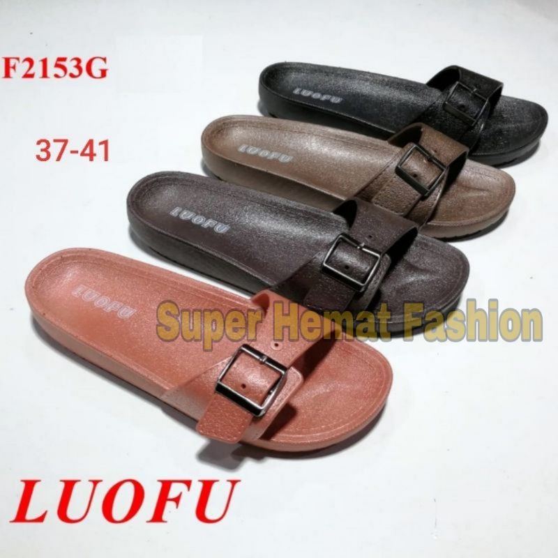 Sandal Jelly Luofu Slip Sendal Gesper Lofu Loufu Wanita Karet Selop Slop Kokop Birken Cewek Perempuan Lentur F2153G Murah Cantik Empuk Simple