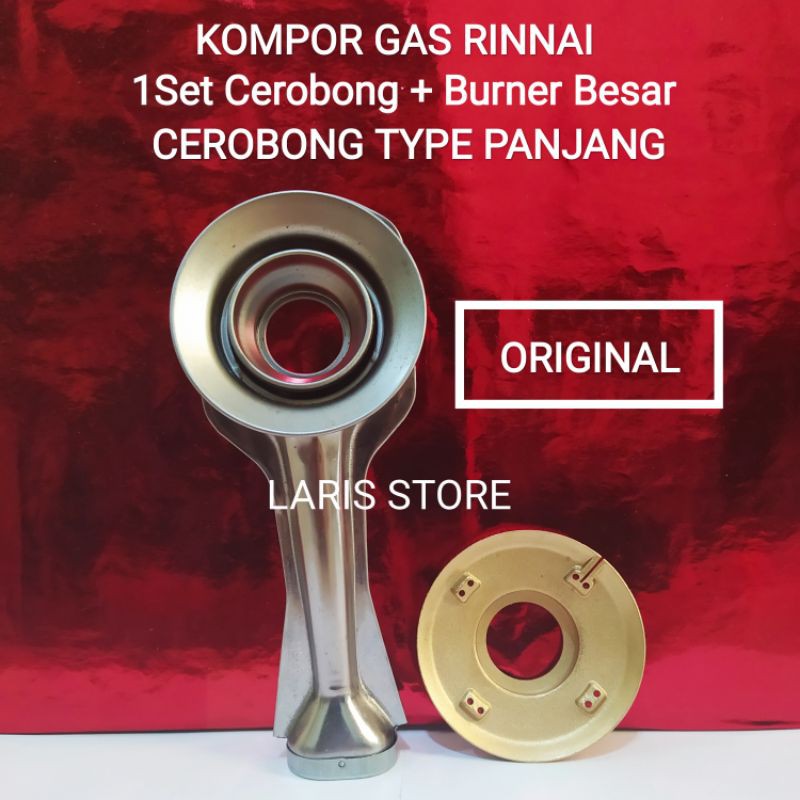 Cerobong Panjang + Burner Besar Kompor Gas Rinnai Original