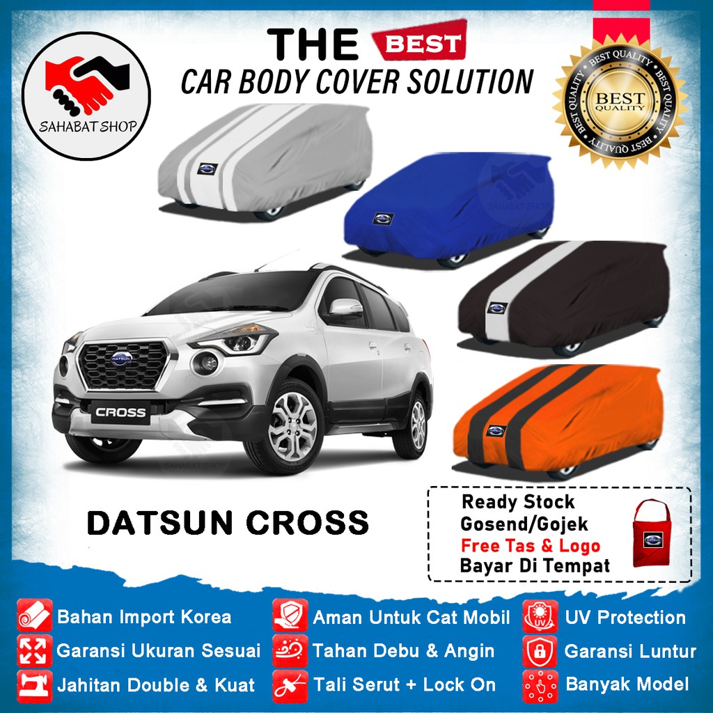 Sahabat Body Cover Mobil Datsun / Sarung Penutup Datsun Cross Outdoor 2014 2015 2016 2017 2018 2019 2020 / Tutup Mantel Selimut Mantol Kelambu Kerodong Terpal Tutupan Kerudung Bungkus Pelindung Mobil Anti Air Waterproof Model Biru