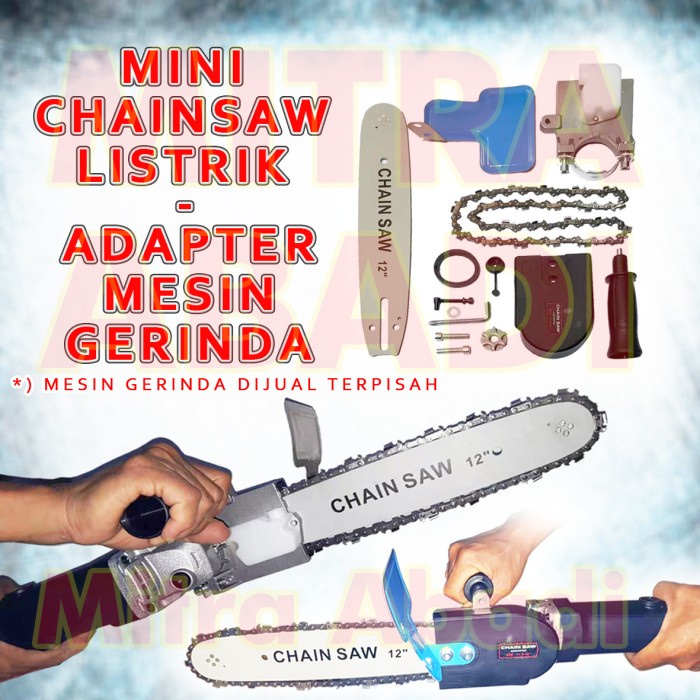 Electric Mini Chainsaw / Gergaji Listrik - Adapter Mesin Gerinda Ckr
