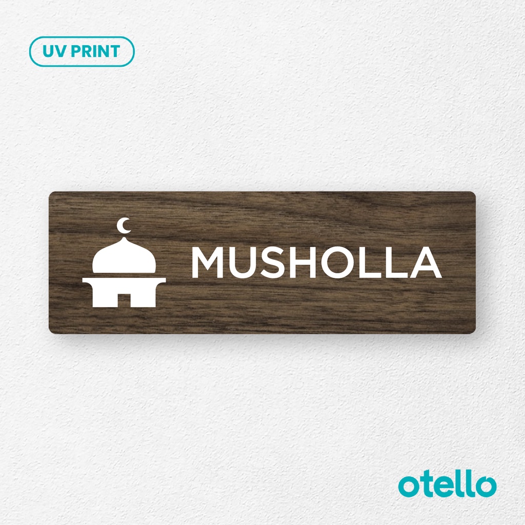 Otello - Papan Musholla Sign Board Kayu Print UV Papan Wooden Nama Ruangan Label Tag Plat Sticker Dinding Timbul