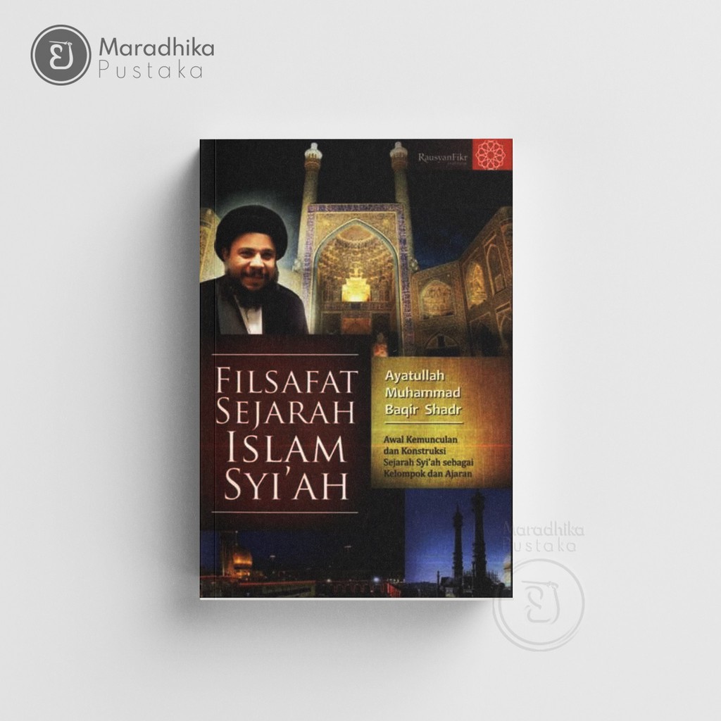 Filsafat Sejarah Islam Syiah - Baqir Sadr Original