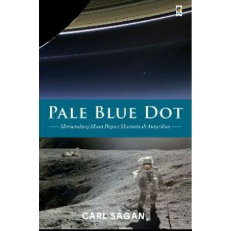 PALE BLUE DOT - CARL SAGAN