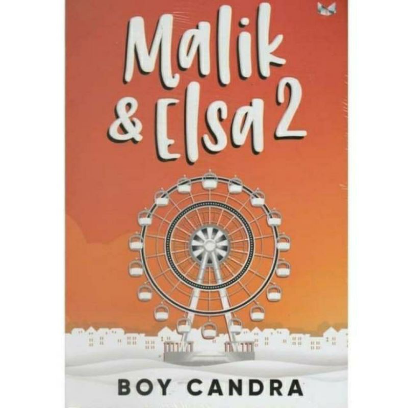 Novel Malik Elsa 2 - Boy Candra