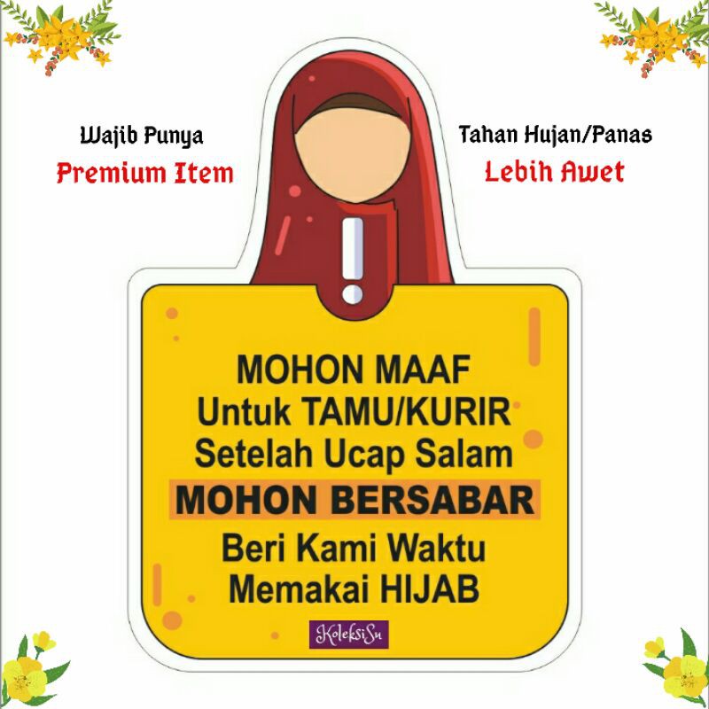 STIKER HIJAB TAMU KURIR MOHON TUNGGU PAKAI JILBAB MUSLIMAH