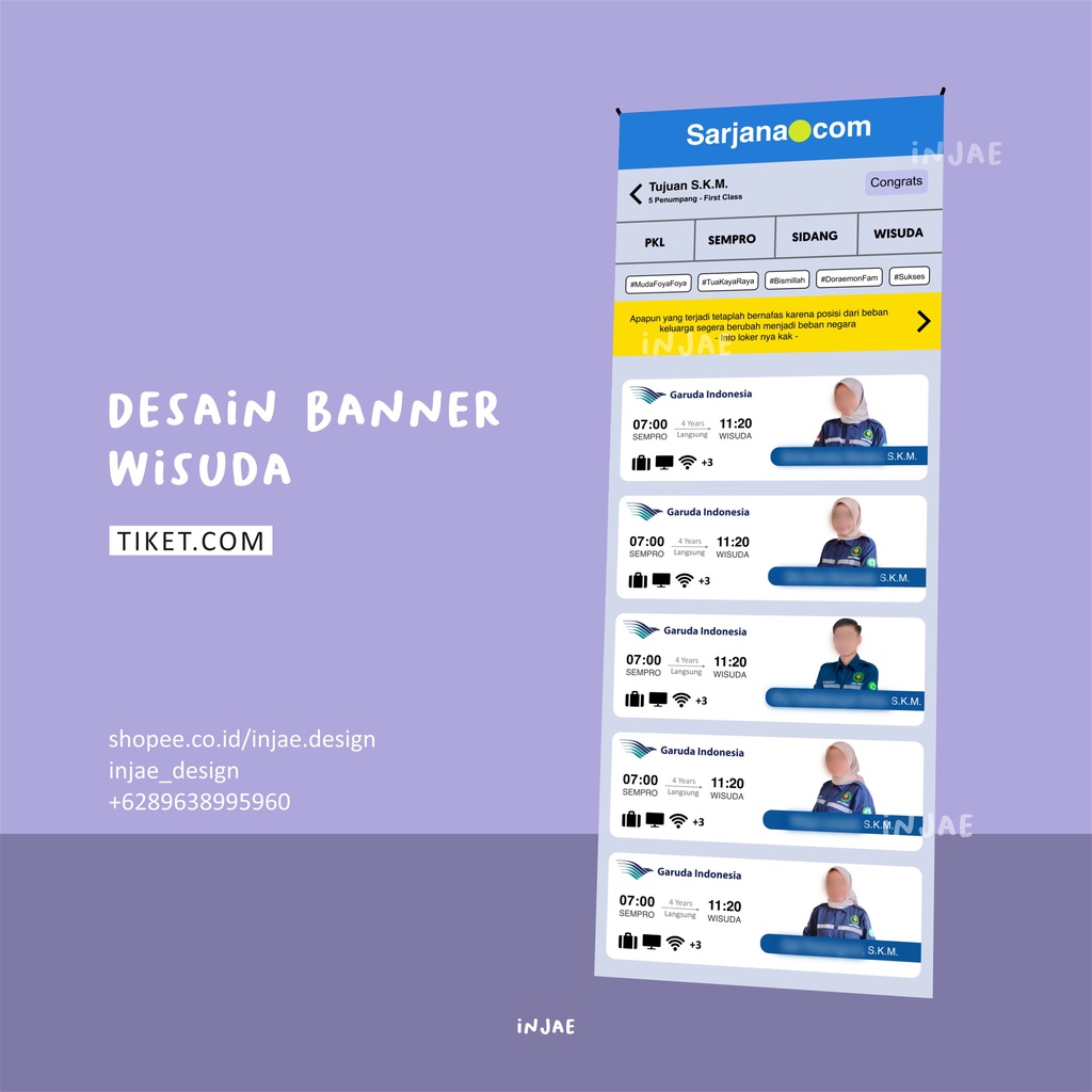 INJAE DESIGN CUSTOM BANNER WISUDA MODEL TIKET DOT COM HADIAH SIDANG WISUDA X BANNER