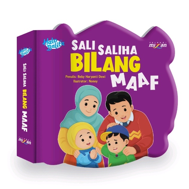 

HALO BALITA.PENUNTUN:SALI SALIHA BILANG MAAF (BOARDBOOK)