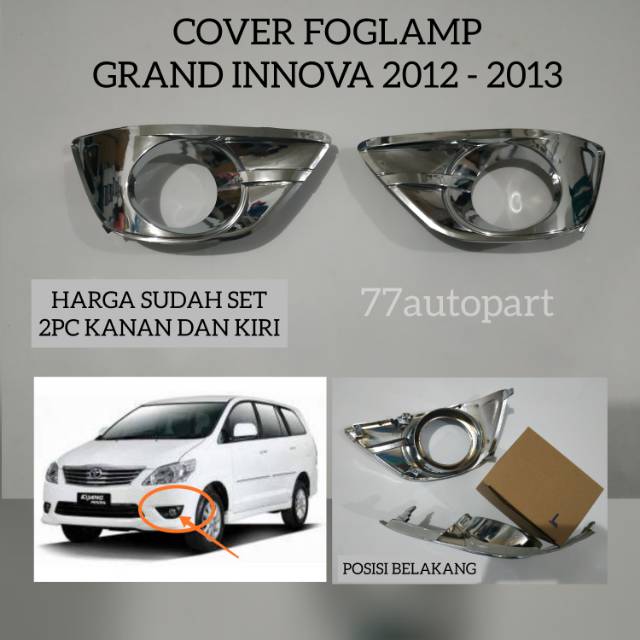 Cover foglamp grand innova 2012 2013 chrome