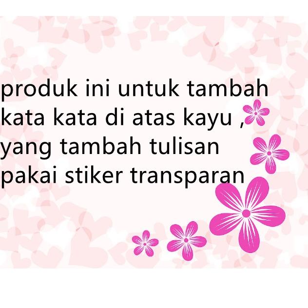 

Hadir Favorit produk ini kusus untuk tambah kata kata di kayu lampu tidur!