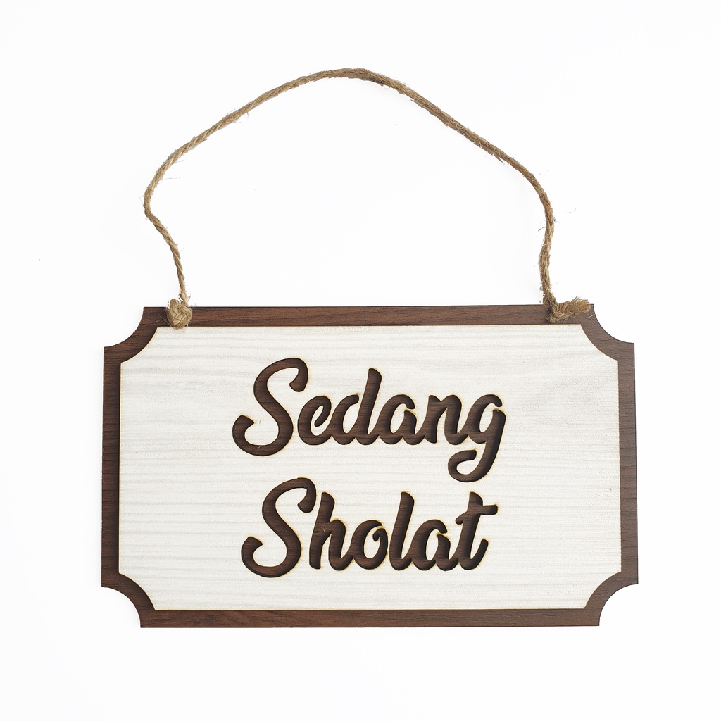 Gantungan Signage Kotak SEDANG SHOLAT - Nail Your Art -  Sign Cafe / Office / Resto / Toko