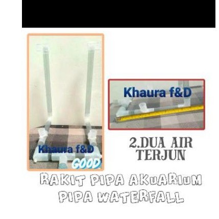 Pipa custom Aquarium untuk media AQUASCAPE air TERJUN DOBBLE