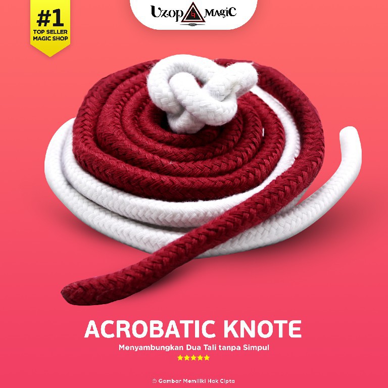 Acrobatic Knot - Uzop Magic Shop ( Alat Sulap Menyambungkan dua tali )
