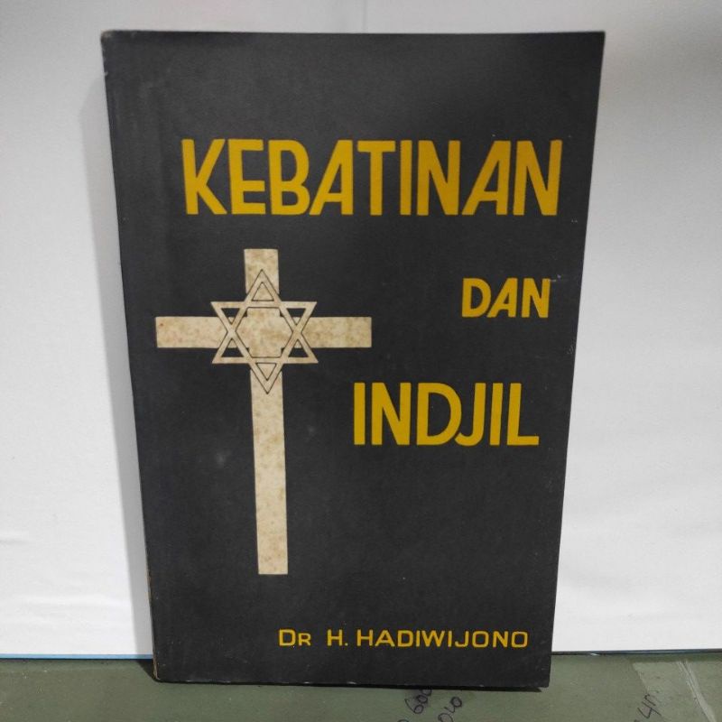 Buku Jadul  Kebatinan Dan Indjil Oleh Dr. H. Hadiwijono