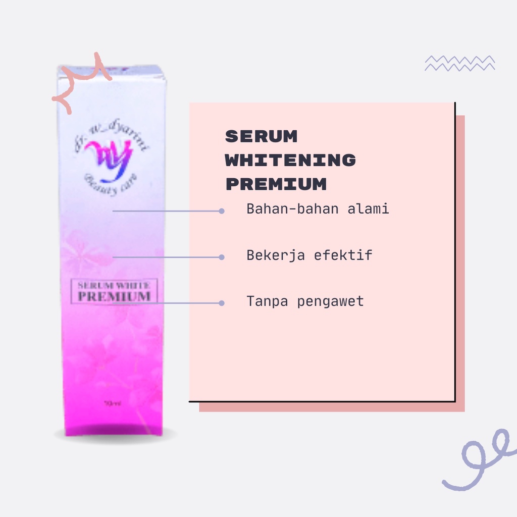 Serum Wajah Glowing Bpom Ori Dr. Widyarini Serum Whitening Premium Pemutih Wajah Pencerah Muka BONUS Hand Sanitizer &amp; FREE Packing Bubble Wrap