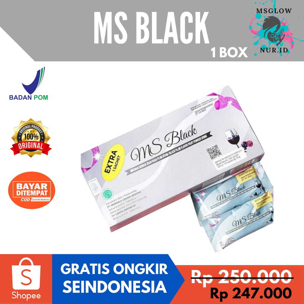 MS BLACK MS GLOW MS BLACK SLIM MS BLACK ORIGINAL MS BLACK ECER