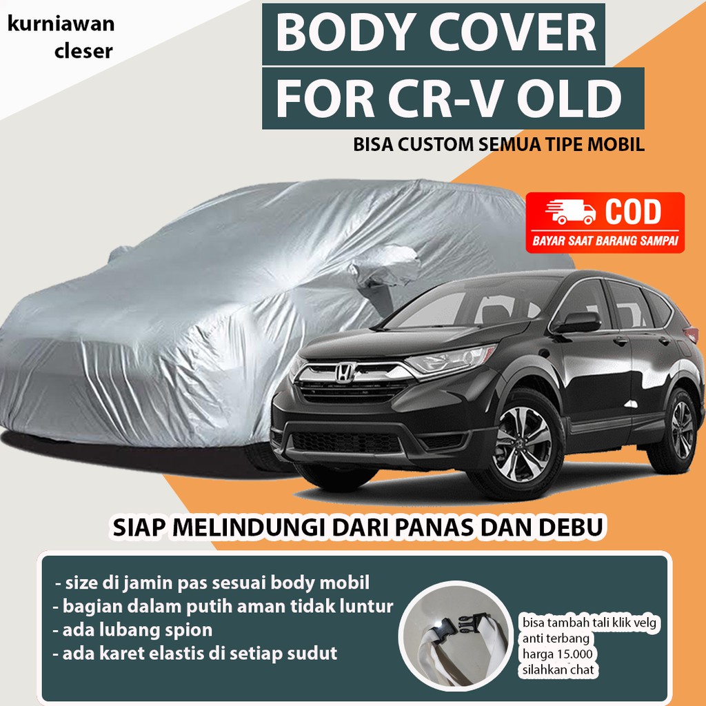 Body Cover CRV Lama / Cover mobil crv gen 2 gen 3 / Sarung mobil CRV turbo / Selimut mobil CRV gen 3