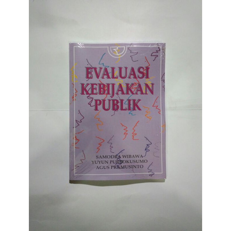 Jual Buku Evaluasi Kebijakan Publik Samodra Wibawa Shopee Indonesia