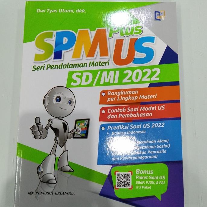 BAGUS BUKU SOAL UJIAN SEKOLAH UN KELAS 6 SD / MI SPM PLUS UN USBN 2022 (E=