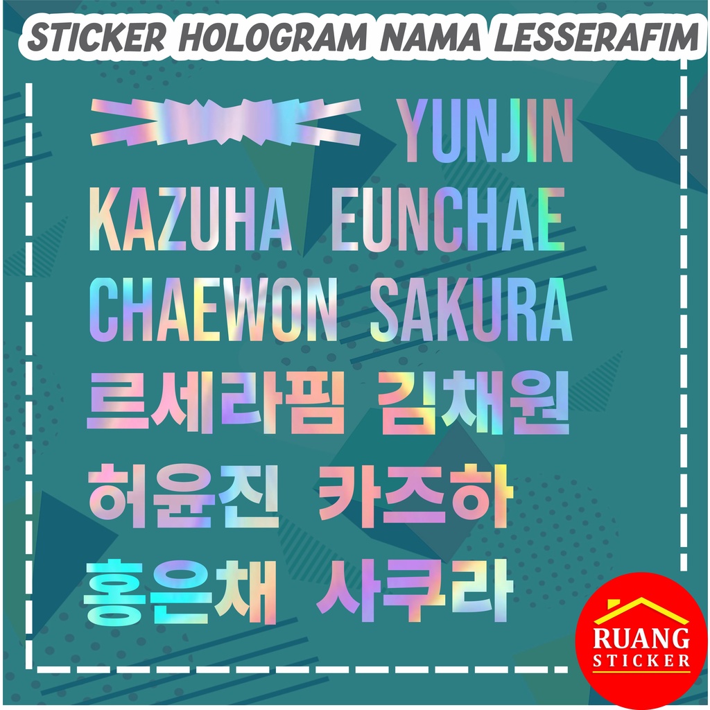 LANGSUNG JADI STIKER HOLOGRAM LE SSERAFIM NAMA MEMBER LIGHTSTICK DECAL STICKER