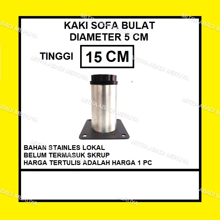 Kaki Sofa Meja Lemari Kitchen Nakas BULAT Dia.5cm Stainless 15 cm