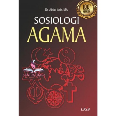 Buku  Sosiologi Agama ( SOSIOLOGI AGAMA ) -  Abdul Aziz