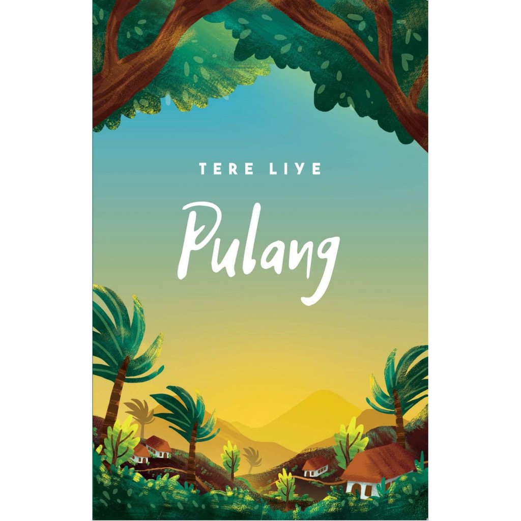 Buku Novel Pulang - Tere Liye - Republika ORIGINAL ORI ASLI