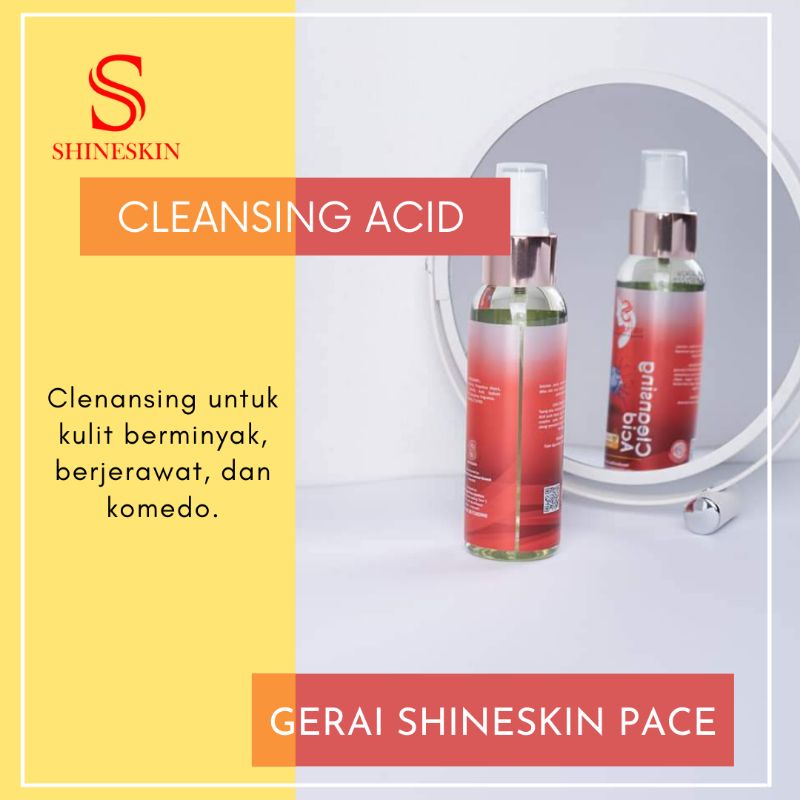 SHINESKIN || CLEANSING ACID