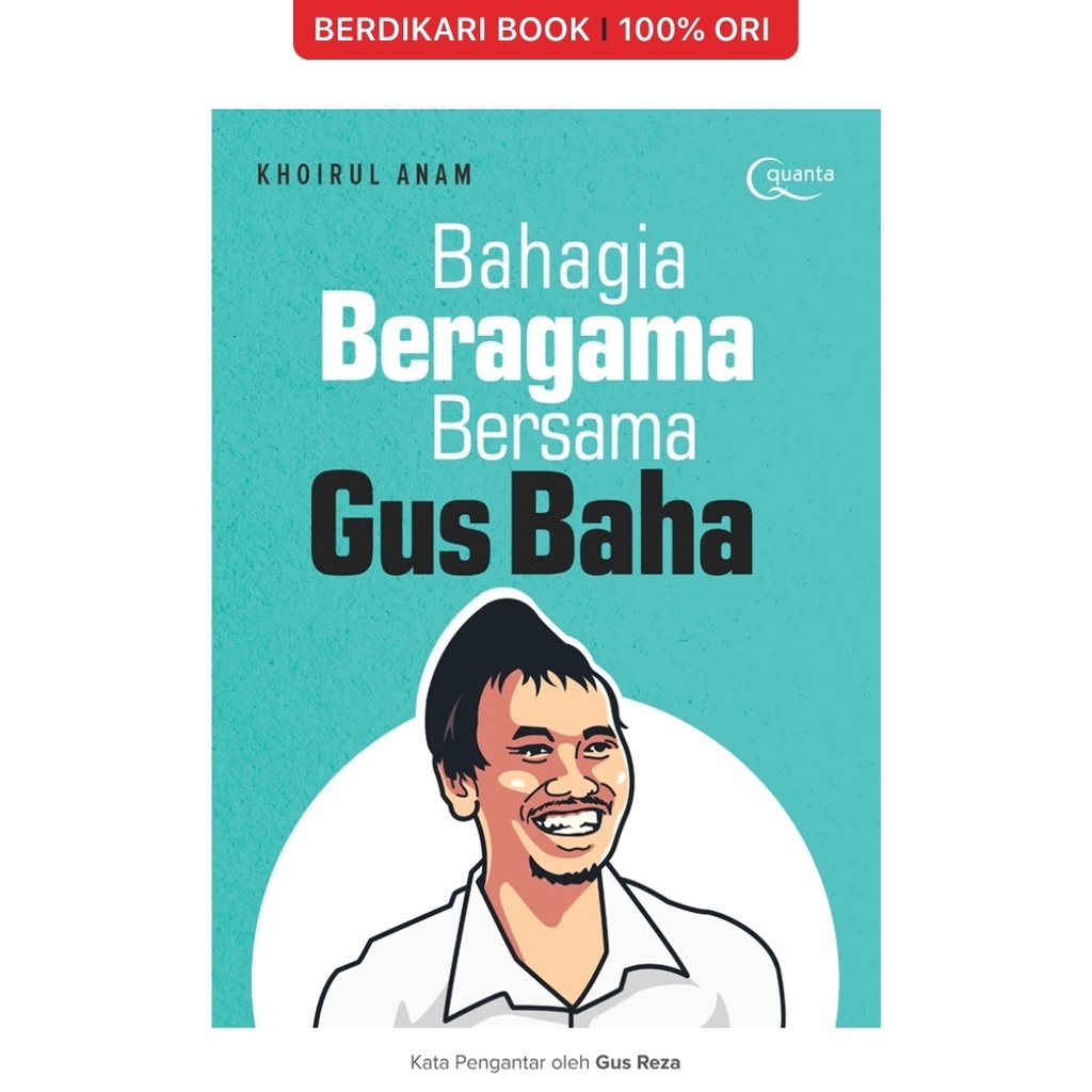 Berdikari - Bahagia Beragama Bersama Gus Baha - Gramedia