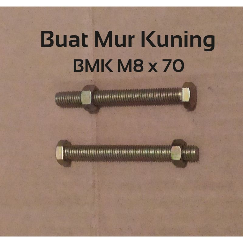 Baut Mur Kuning M8x70 - BMK m8 x 70