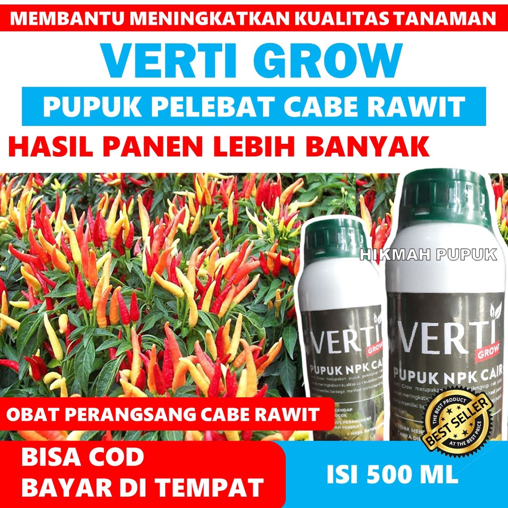 (PELEBAT CABE RAWIT) VERTI-GROW ISI 500 ML PUPUK PELEBAT BUAH CABE RAWIT AMPUH DI MUSIM PANAS DAN MU