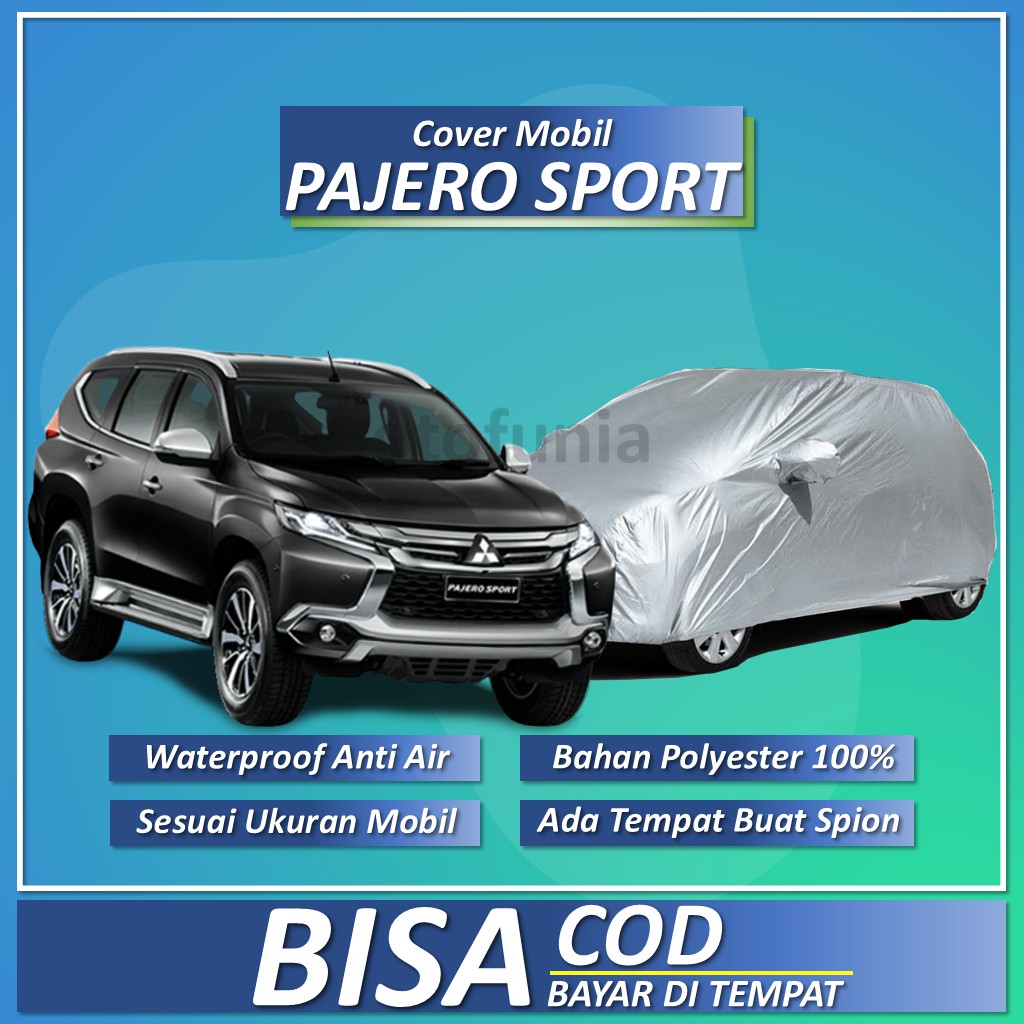 Sarung Mobil PAJERO SPORT Selimut Custom Penutup Cover Mobil PAJERO SPORT