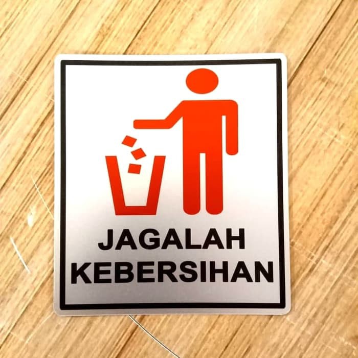 Jual SIGN LABEL K3 RAMBU SAFETY JAGALAH KEBERSIHAN UK 9X8CM | Shopee ...