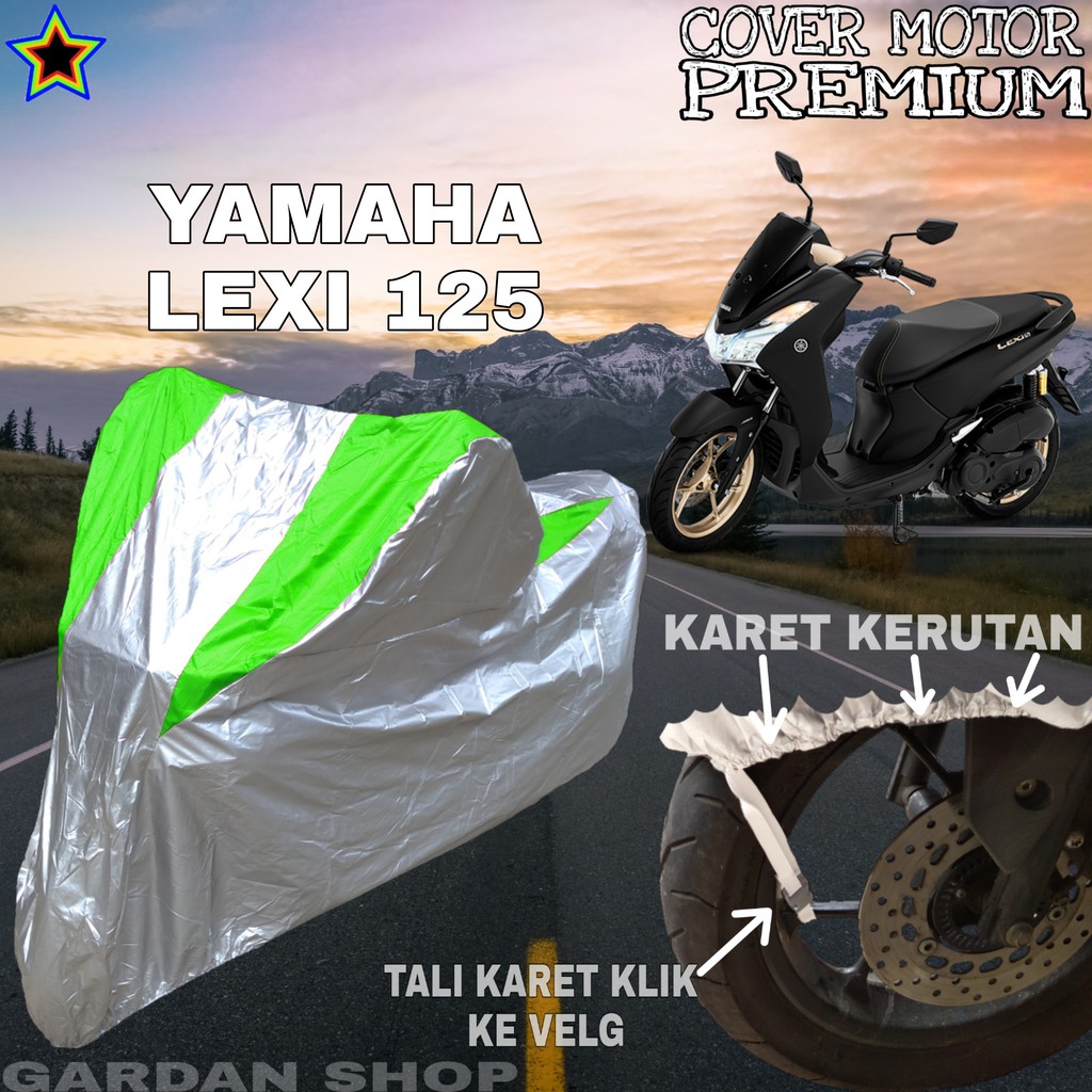 Sarung Motor YAMAHA LEXI 125 Silver HIJAU Body Cover Penutup Pelindung Motor Yamaha Lexi PREMIUM