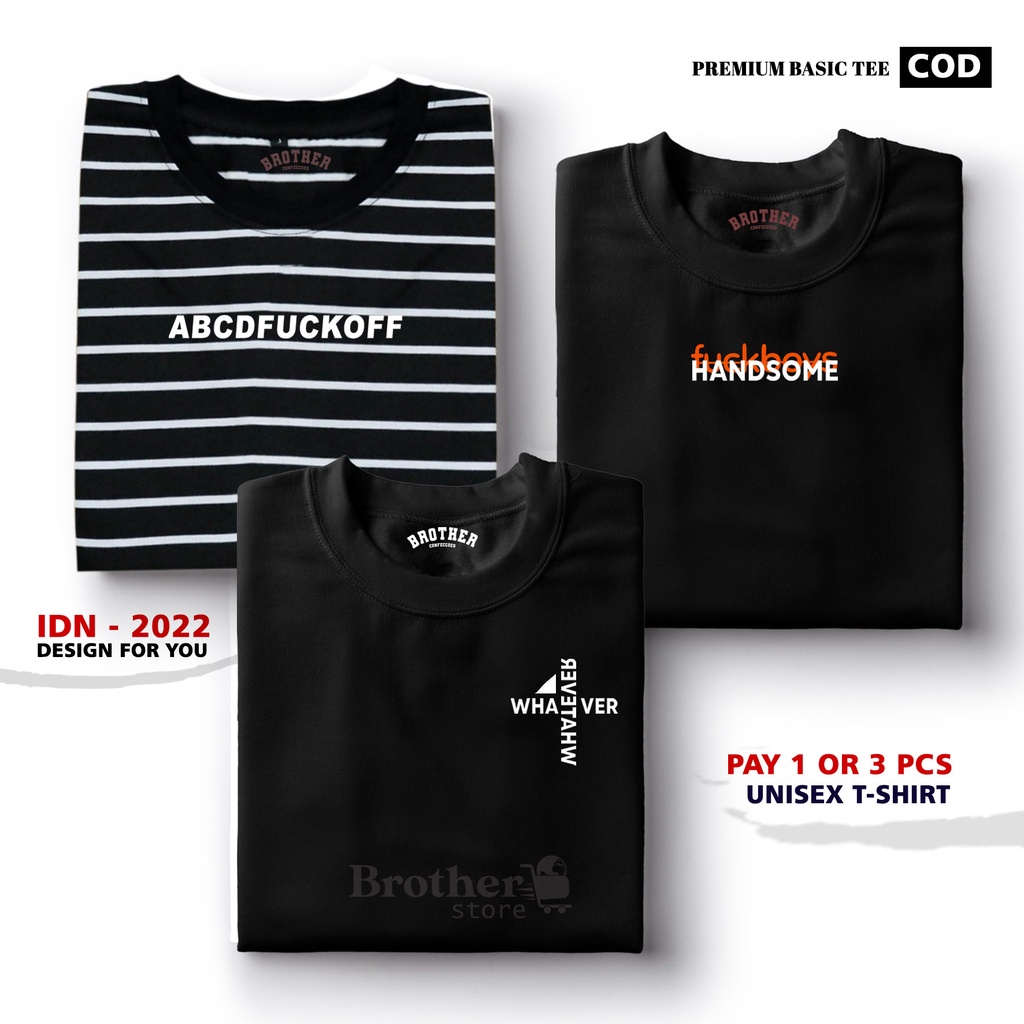 BUY 1 OR 3 PCS ( PROMO COD ) BROTHER STORE / Kaos Distro100% Catoon Combed 30s / Articel Whatever