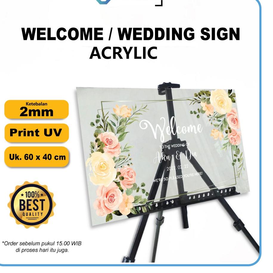 Special WELCOME SIGN ACRYLIC WEDDING / WELCOME SIGN 60 ×40 CM  /WEDDING SIGN CUSTOM