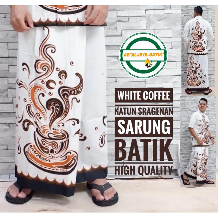 BatiK Solo Sarung Batik PRIA SOLO MODERN PREMIUM White Coffee AB KALUR SAKA KAWUNG SINDUR' GUMIRAH AMARTYA PARANG ARGA BATA RADU NASWURI ROBYONG GEDONDONG IJO ABSTRAK LURUHAN PADURAKSA ELZRA PANDJI KRISHNA WIRATAMA HARSHA ELANG NATAWIBAWA SEKARJAGAD