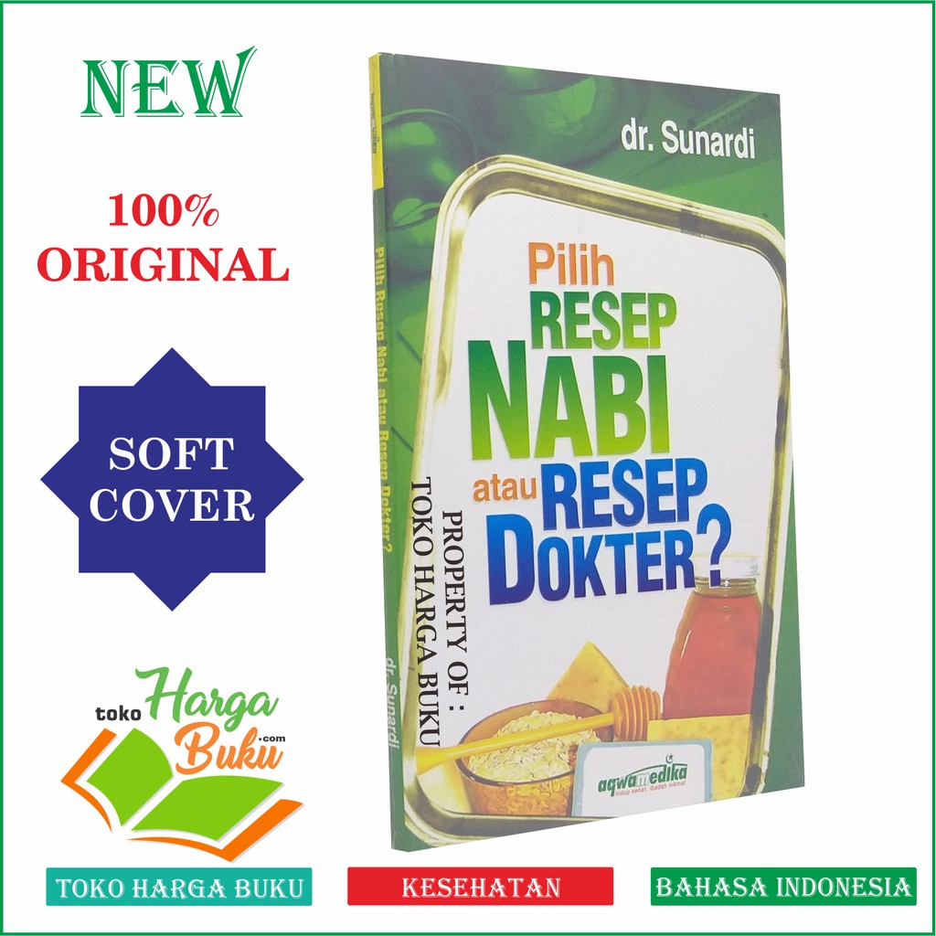 Pilih Resep Nabi atau Resep Dokter - Penerbit Aqwam