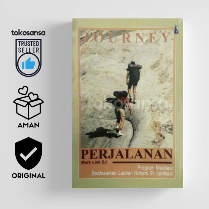JOURNEY / PERJALANAN: Program Meditasi Latihan Rohani Santo Ignatius - Mark Link SJ