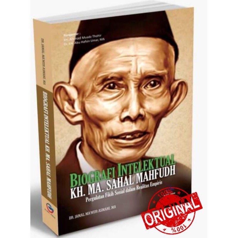 Biografi Intelektual KH. MA. Sahal Mahfudh