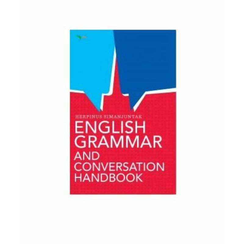 ENGLISH GRAMMAR & CONVERSATION HANDBOOK