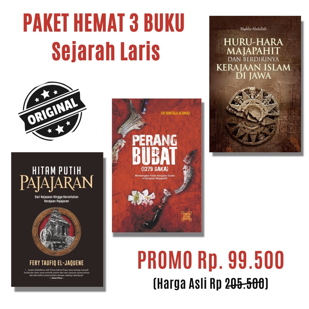Araska Publisher - Paket Hemat 3 Buku Sejarah Laris : Hitam Putih Pajajaran, Perang Bubat, Huru-Hara