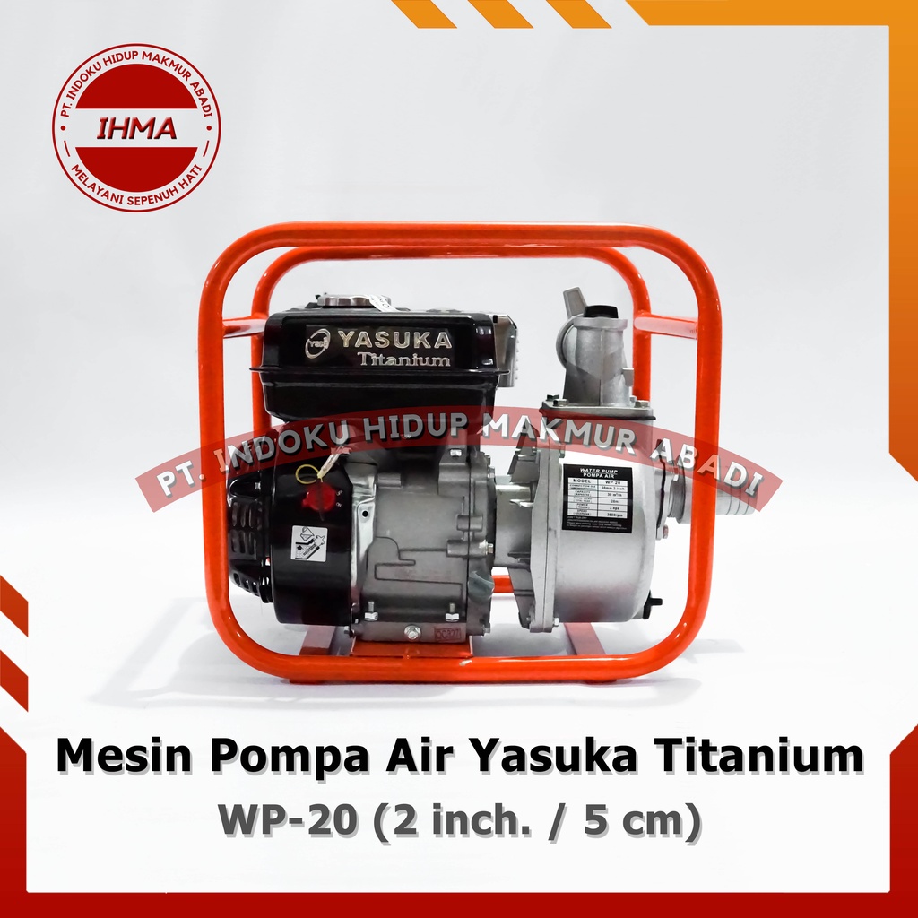 Mesin Pompa Air Irigasi Sawah Yasuka Titanium WP-20 (2 inch.)