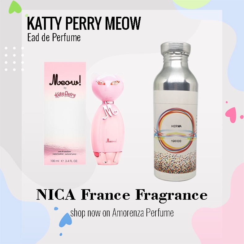 Bibit Parfum Murni KATTY PERRY ME0W - MEOW Nica Fragrance 500ml Segel Pabrik