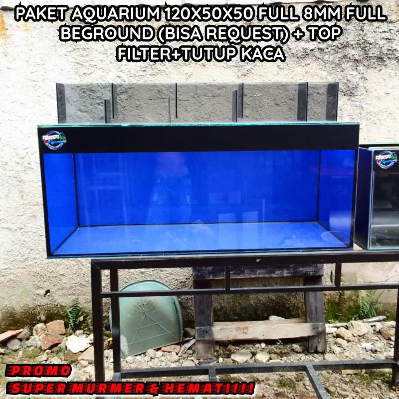Jual paket Aquarium 120x50x50 full 8mm full beground+top filter+tutup