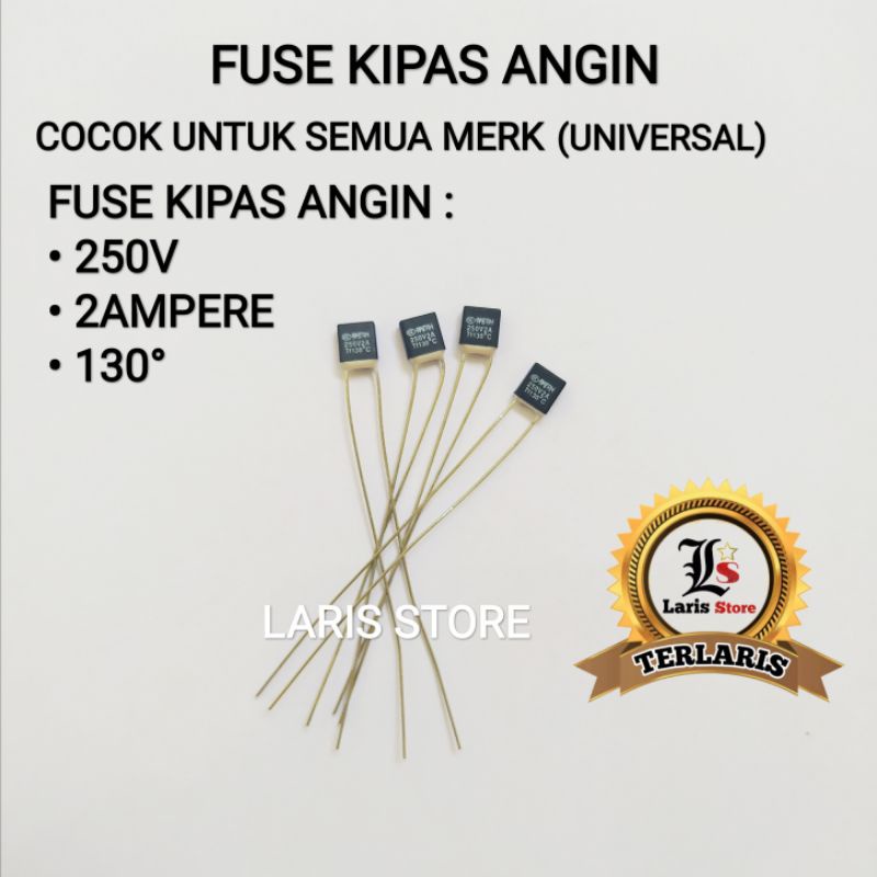 Fuse Kipas Angin Thermofuse 2A 205V Miyako Cosmos Semua Merk (Multi)