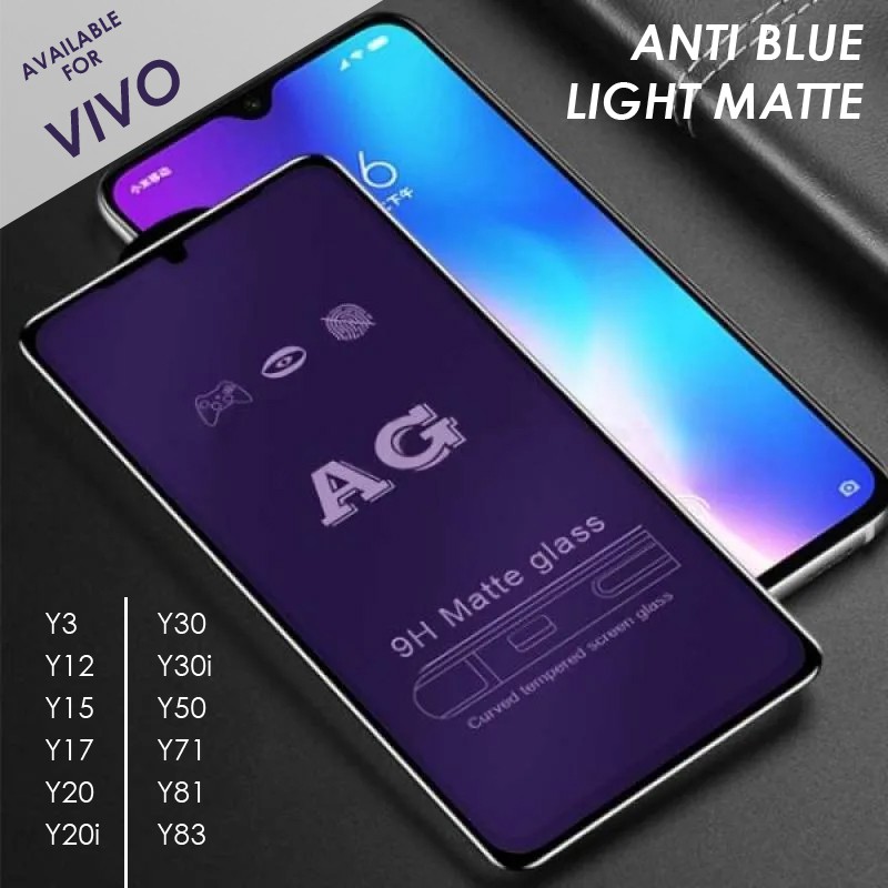 TEMPERED GLASS VIVO Y19 Y20 Y20i V5 V15 V17 PRO X50 X50 PRO Y30 Y50 ANTI BLUE LIGHT MATTE