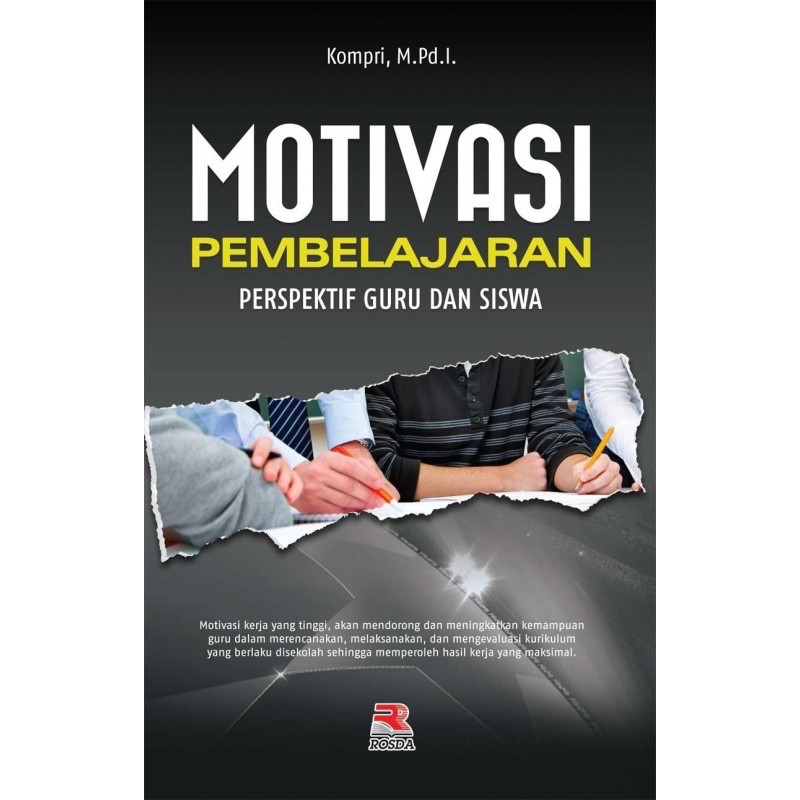 

Buku Motivasi Pembelajaran Perspektif Guru dan Siswa Kompri, M.Pd.I.