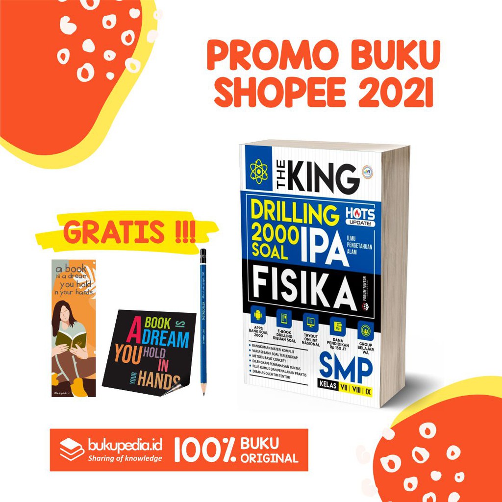 

BUKU FISIKA SMP : THE KING DRILLING 2000 SOAL - FORUM EDUKASI (BONUS PENSIL 2B, BOOKMARK, STICKER)